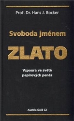  Kniha "Svoboda jménem zlato"